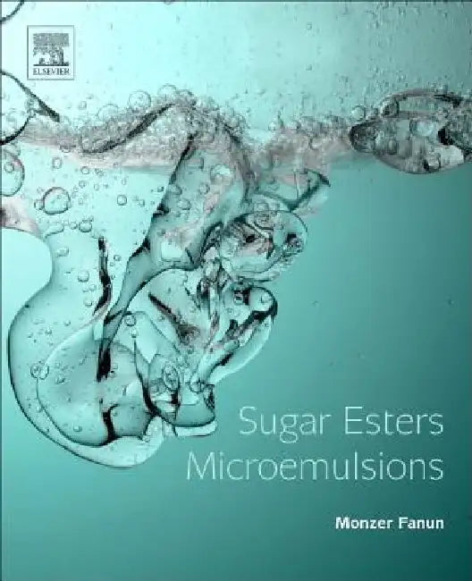 Sugar Esters Microemulsions by Monzer Fanun