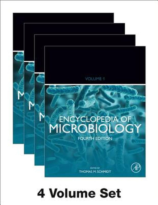 Encyclopedia of Microbiology: 4ed by Schmidt Thomas