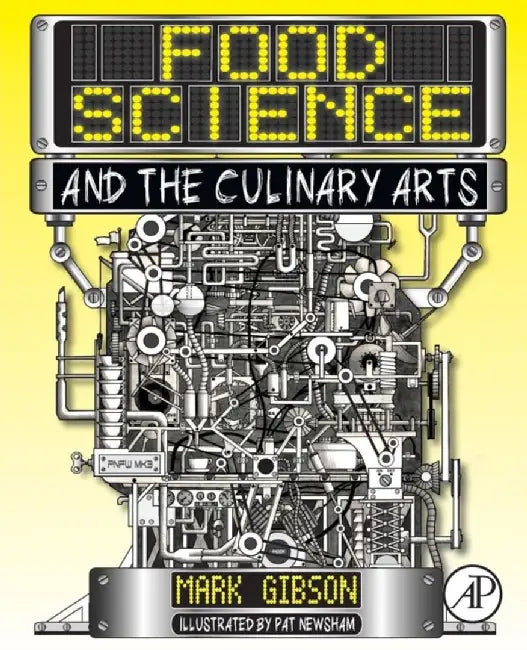 Food Science and the Culinary Arts: 1ed: by Mark Gibson