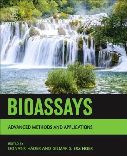 Bioassays: Advanced Methods and Applications by Donat Hader