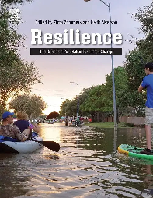 Resilience: The Science of Adaptation to Climate Change by Zommers , Alverson