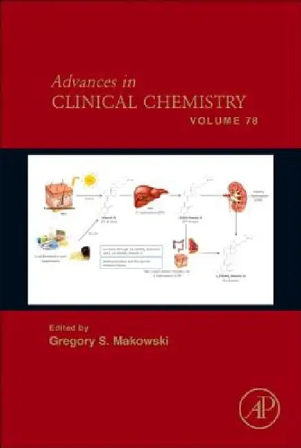 Advances in Clinical Chemistry by Gregory S. Makowski