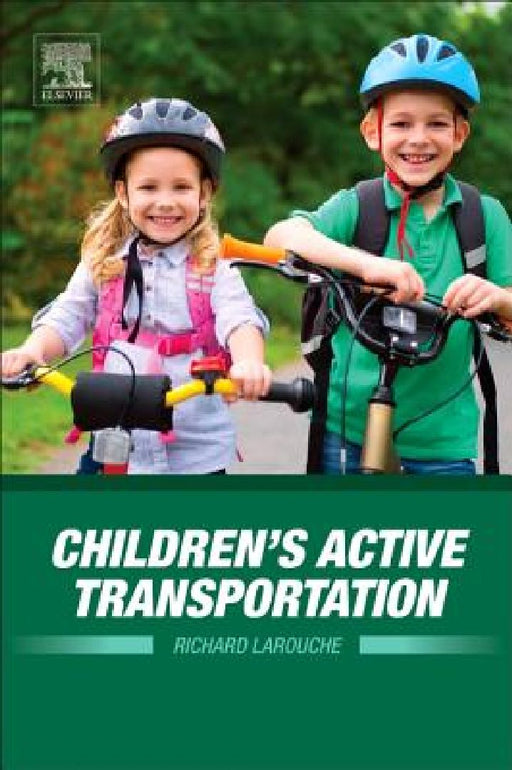 Children’s Active Transportation by Richard Larouche
