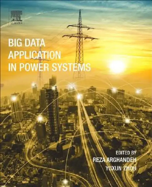 Big Data Application in Power Systems by Reza Arghandeh