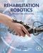 Rehabilitation Robotics by Roberto Colombo, Vittorio Sanguineti