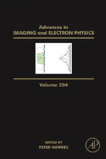 Advances in Imaging and Electron Physics by Peter W. Hawkes
