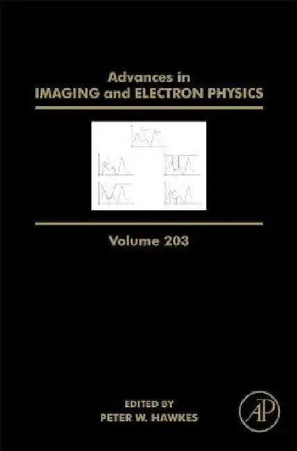 Advances in Imaging and Electron Physics by Peter W. Hawkes