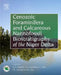 Cenozoic Foraminifera and Calcareous Nannofossil Biostratigraphy of the Niger Delta by Oluwafeyisola Sylvester Adegoke