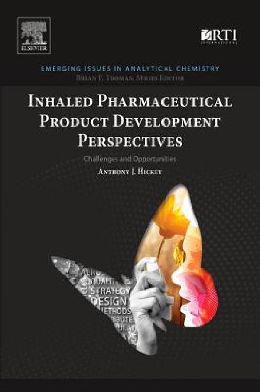 Inhaled Pharmaceutical Product Development Perspectives: Challenges and Opportunities by Anthony J. Hickey