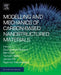 Modelling and Mechanics of Carbon-based Nanostructured Materials by Duangkamon Baowan
