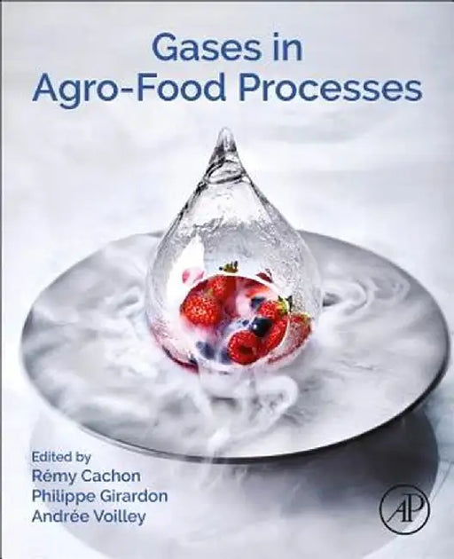 Gases in Agro-Food Processes: 1ed by Cachon Remy