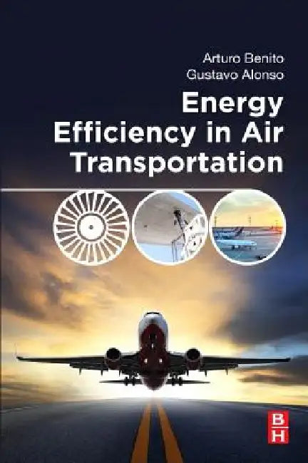 Energy Efficiency in Air Transportation by Arturo Benito
