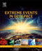 Extreme Events in Geospace: Origins, Predictability, and Consequences by Natalia Buzulukova