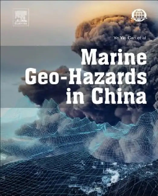Marine Geo-Hazards in China by Yin-Can Ye