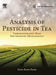 Analysis of Pesticide in Tea: Chromatography-Mass Spectrometry Methodology 1ed: by Pang Guo-Fang
