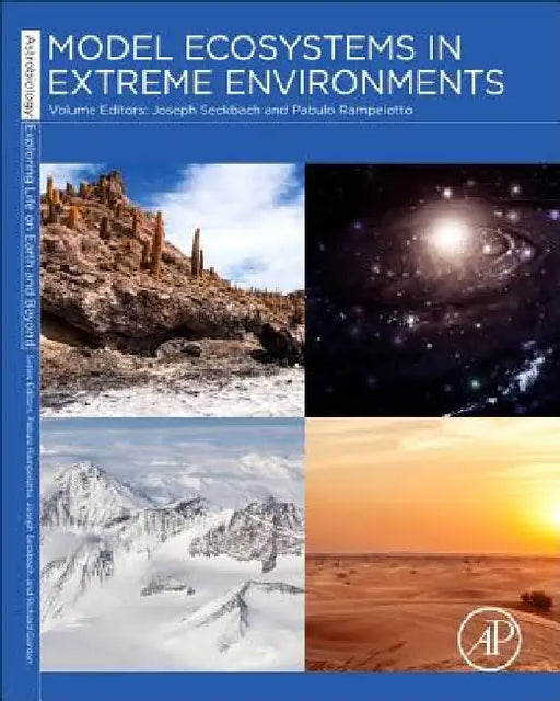 Model Ecosystems in Extreme Environments by Joseph Seckbach