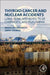 Thyroid Cancer and Nuclear Accidents: Long-Term Aftereffects of Chernobyl and Fukushima by Shunichi Yamashita