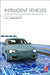 Intelligent Vehicles: Enabling Technologies and Future Developments by Felipe Jimenez