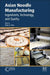 Asian Noodle Manufacturing: Ingredients, Technology, and Quality by Gary G. Hou