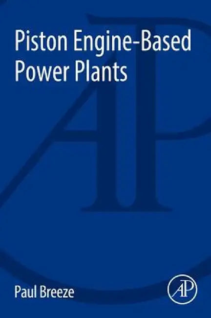 Piston Engine-Based Power Plants by Paul Breeze