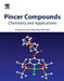 Pincer Compounds: Chemistry and Applications by Morales-Morales