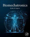 Biomechatronics by Marko B. Popovic