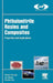 Phthalonitrile Resins and Composites: Properties and Applications by Derradji, Mehdi