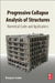 Progressive Collapse Analysis of Structures: Numerical Codes and Applications by Daigoro Isobe