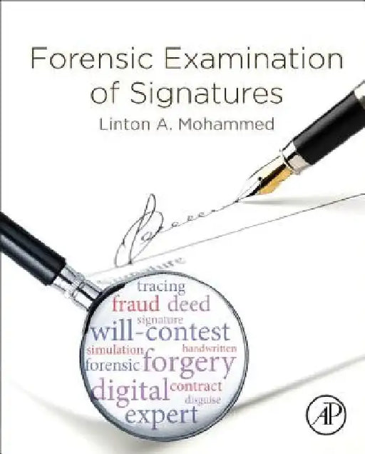 Forensic Examination of Signatures by Linton A. Mohammed