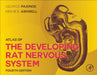 Atlas of the Developing Rat Nervous System: Fourth Edition 4ed: by Paxinos George