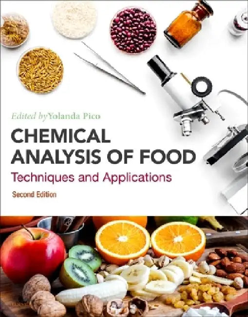 Chemical Analysis of Food: Techniques and Applications by Yolanda Pico
