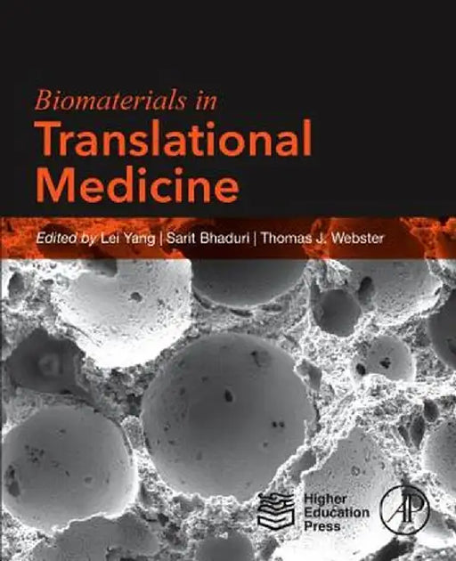 Translational Medicine: A Biomaterials Approach 1ed: by Yang Lei