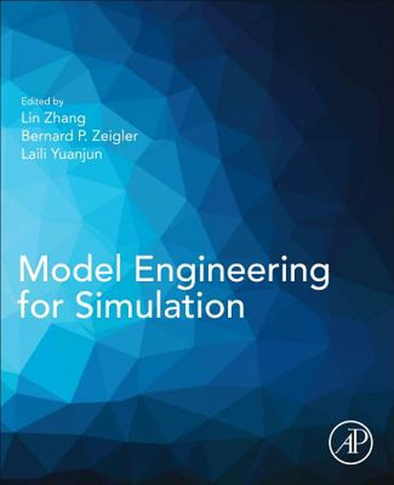 Model Engineering for Simulation by Zhang Lin