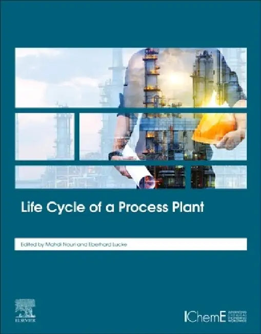 Life Cycle of a Process Plant by Mahdi Nouri