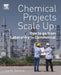 Chemical Projects Scale Up: How to go from Laboratory to Commercial by Bonem, Joe M.