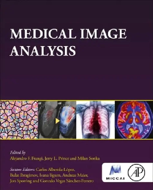Medical Image Analysis by Alejandro Frangi