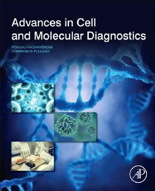 Advances in Cell and Molecular Diagnostics by P. B. Raghavendra