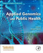 Applied Genomics and Public Health by George P. Patrinos