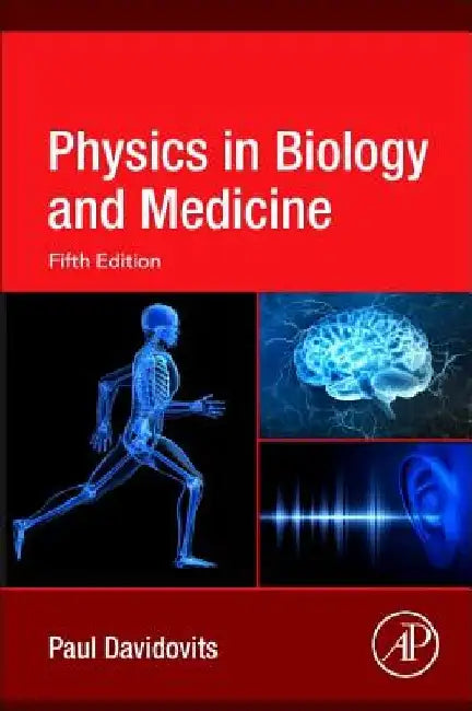Physics in Biology and Medicine by Paul Davidovits