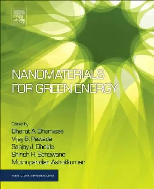 Nanomaterials for Green Energy by Bharat A. Bhanvase