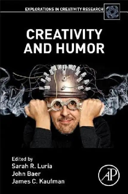 Creativity and Humor by Sarah R. Luria