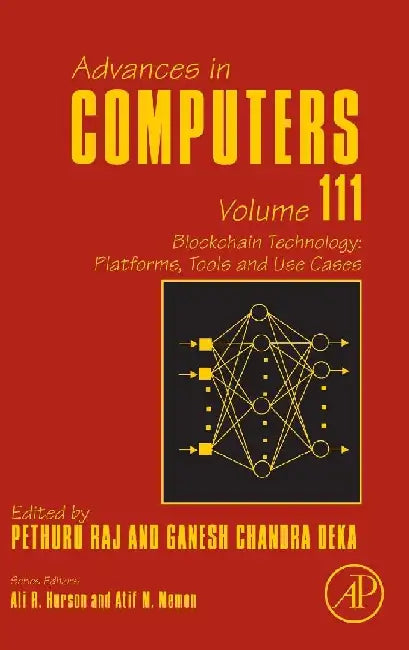 Blockchain Technology: Platforms, Tools and Use Cases by Raj , Deka