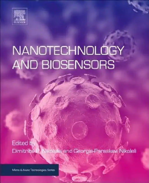 Nanotechnology and Biosensors by Dimitrios P. Nikolelis