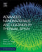 Advanced Nanomaterials and Coatings by Thermal Spray: Multi-Dimensional Design of Micro-Nano Thermal Spray Coatings by Guan-Jun Yang