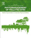 Phytomanagement of Polluted Sites: Market Opportunities in Sustainable Phytoremediation by Vimal Chandra Pandey
