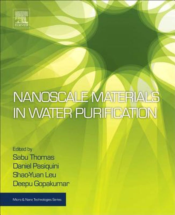 Nanoscale Materials in Water Purification: 1ed by Thomas Sabu