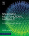 Nano-sized Multifunctional Materials: Synthesis Properties and: Applications 1ed by Hoa Hong Nguyen