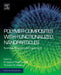 Polymer Composites with Functionalized Nanoparticles: Synthesis, Properties, and Applications by Krzysztof Pielichowski