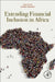 Extending Financial Inclusion in Africa by Daniel Makina
