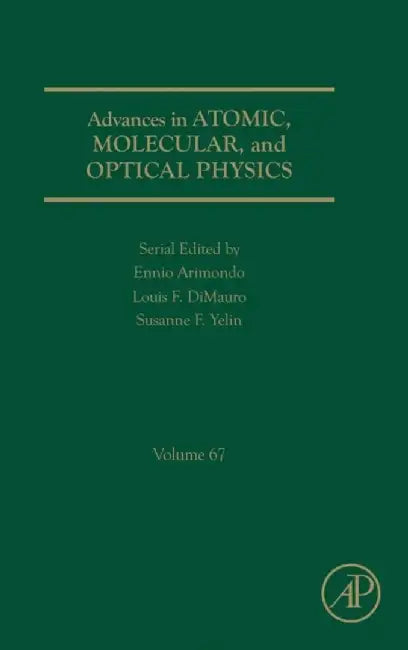 Advances in Atomic, Molecular, and Optical Physics by Susanne F. Yelin